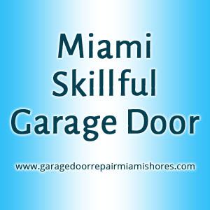 Miami-Skillful-Garage-Door-300