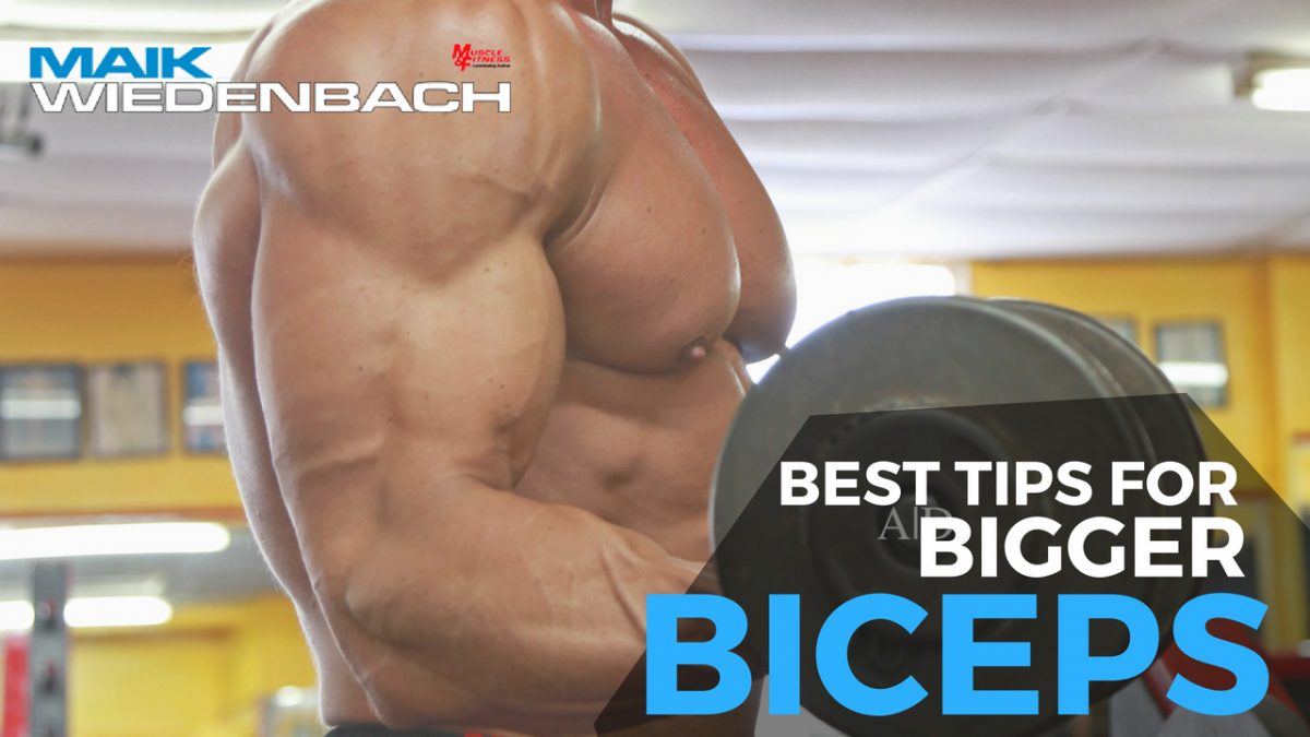 Best tips for bigger biceps!