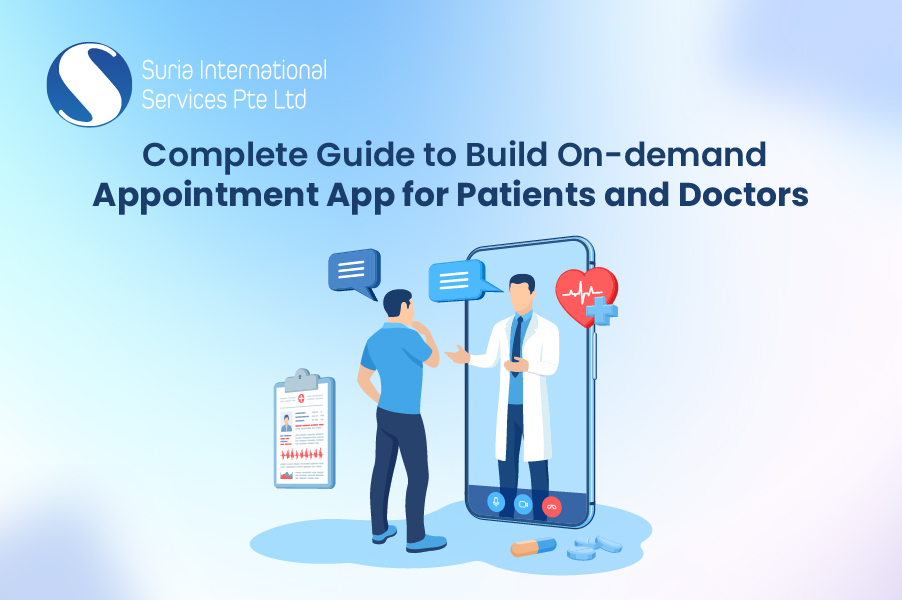 Complete Guide to Build On-demand Appointment App for Patients and Doctors