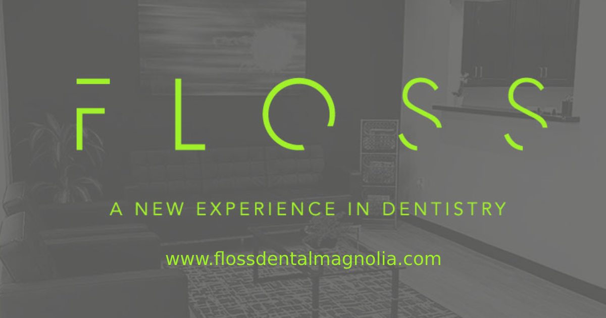 FLOSS-Dental-Magnolia-TX