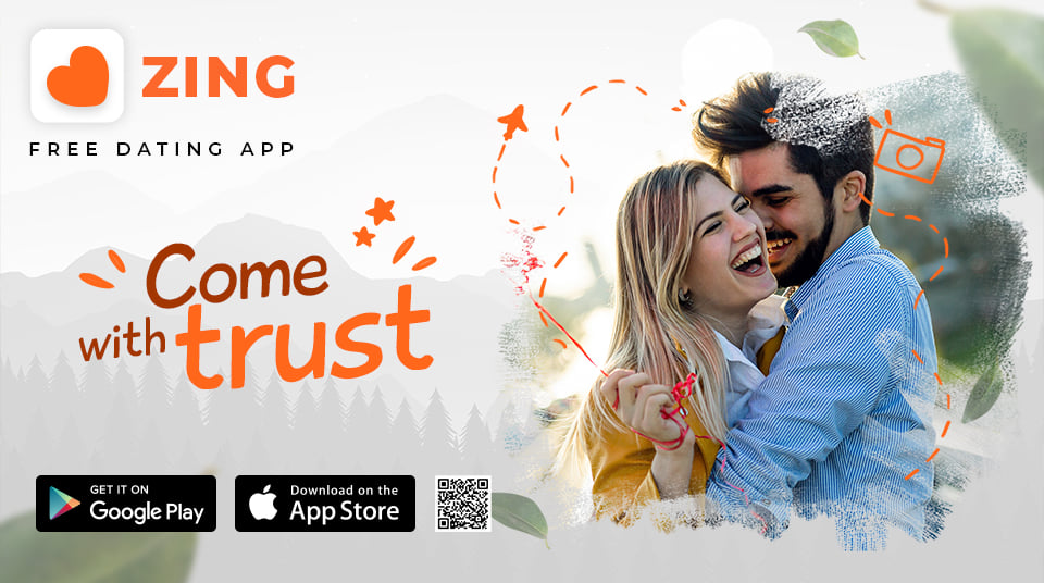 come with trust using free zing dating app